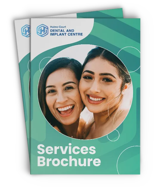 Hulme Court Dental services brochure showcasing treatments